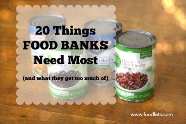 what food banks need most, foodlets