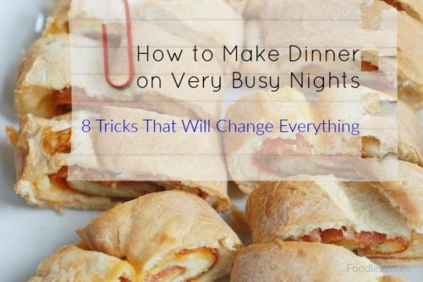 how to make dinner on very busy nights