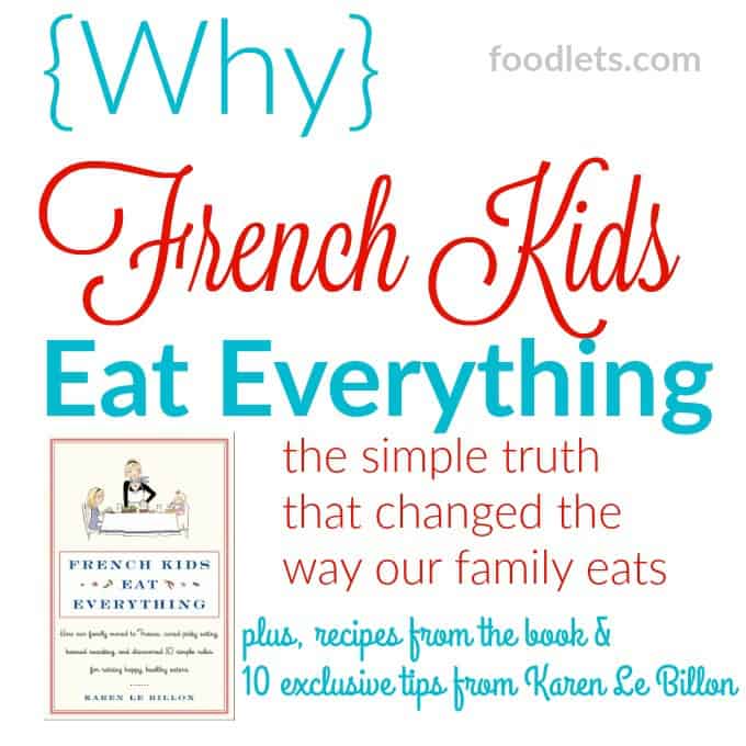 French Kids Eat Everything By Karen Le Billon – Very Good Condition, 9780062103307