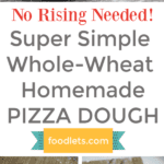 super simple whole wheat pizza dough